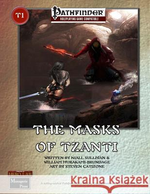 The Masks of Tzanti Niall Sullivan William Murakami-Brundage Steven Catizone 9780692673379