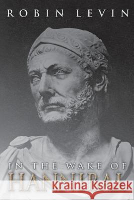 In the Wake of Hannibal Robin Levin Sunah Cherwin 9780692677445