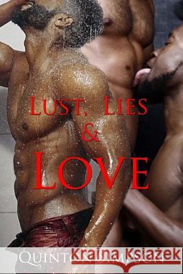 Lust, Lies & Love Quinton Simpson 9780692677964