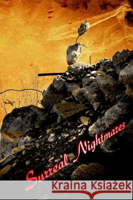 Surreal Nightmares Alex S. Johnson Kyle Rader Sebastian Crow 9780692684962 James Ward Kirk Publishing