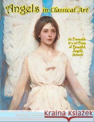 Angels In Classical Art: 50 Frameable 8