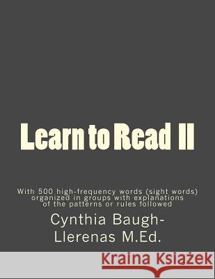 Learn to Read II Cynthia Baugh-Llerenas 9780692692844