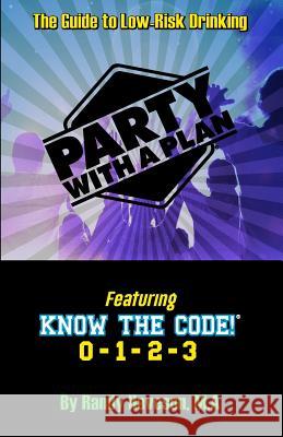 Party with a Plan Randy Haveson 9780692693834 Rise Publishing