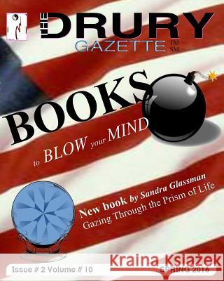 The Drury Gazette SPRING 2016 Gary Drur 9780692699843 Gary Drury Publishing