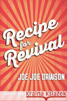 Recipe for Revival Joe Joe Dawson 9780692704639 Joe Joe Dawson