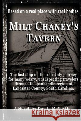 Milt Chaney's Tavern Don L. McCorkle 9780692705964