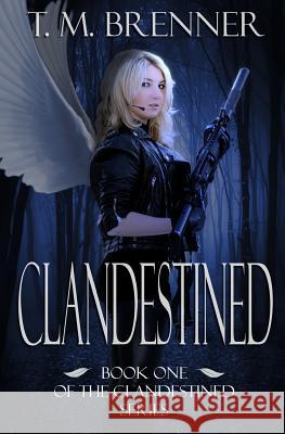 Clandestined T. M. Brenner Nicole Vesper 9780692707678