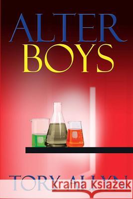 Alter Boys Tory Allyn 9780692717967 Spume Publishing