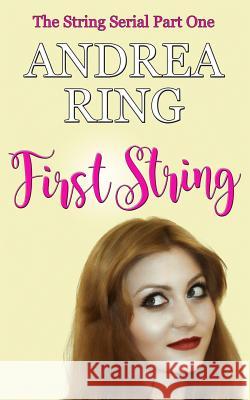 First String Andrea Ring 9780692729861