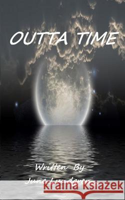 Outta Time    9780692731123 June Lundgren