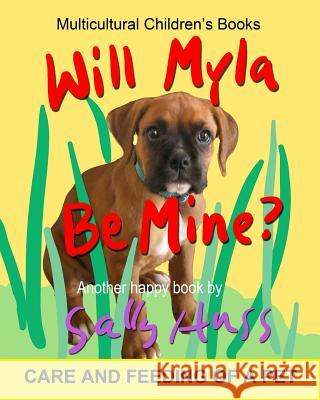 Will Myla Be Mine? Sally Huss 9780692732625