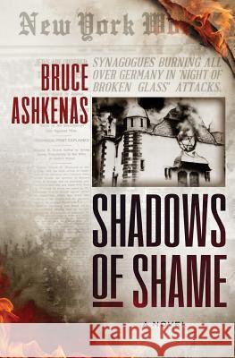 Shadows of Shame Bruce Ashkenas 9780692733943