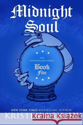 Midnight Soul Kristen Ashley 9780692736944 Kristen Ashley