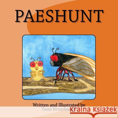 Paeshunt Tami Brumbaugh 9780692745991 Crescendo Press