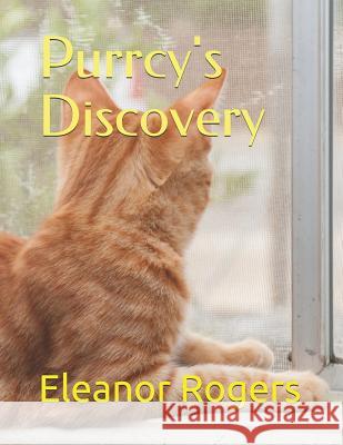 Purrcy's Discovery Eleanor Rogers 9780692748848 Amalgamated Widgets Unlimited