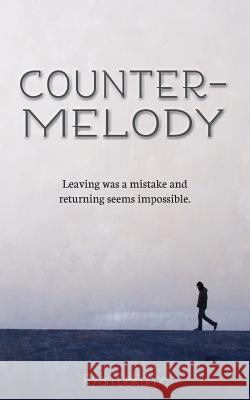 Counter-Melody Ryan Derome 9780692748985 Ryan Derome