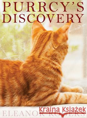 Purrcy's Discovery Eleanor Rogers 9780692763797 Awun, LLC