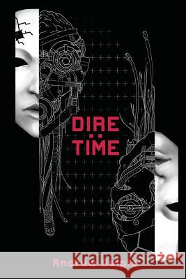 Dire: Time Andrew Seiple 9780692772454 Andrew Seiple