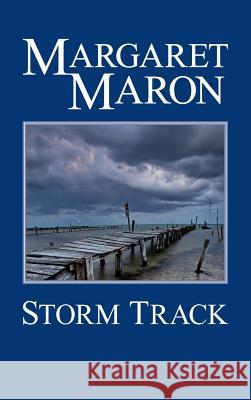 Storm Track Margaret Maron 9780692780596 Maron and Company