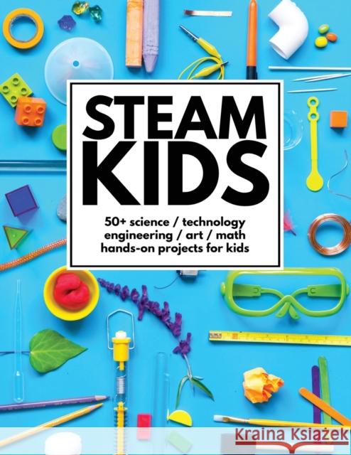 Steam Kids Anne Carey 9780692782361