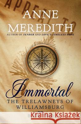 Immortal Anne Meredith 9780692791035