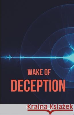 Wake of Deception Sasha DeVore 9780692793770