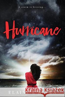 Hurricane Elaine L. Allen 9780692795378