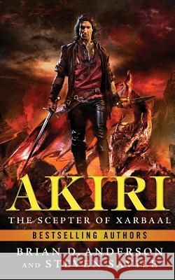 Akiri: The Scepter Of Xarbaal Anderson, Brian D. 9780692795729