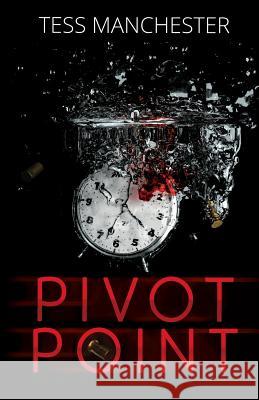 Pivot Point Tess Manchester 9780692800324