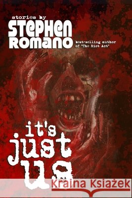 It's Just Us Stephen Romano 9780692801987