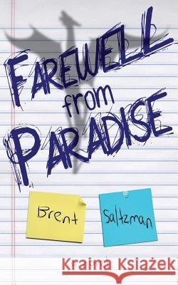 Farewell from Paradise Brent Saltzman 9780692811047 Daily Marvel
