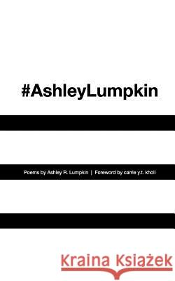 #AshleyLumpkin Lumpkin, Ashley R. 9780692813980