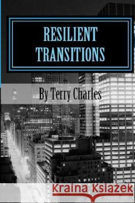 Resilient Transitions: Sec Guardians Terry Charles 9780692815137