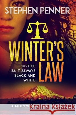 Winter's Law Stephen Penner 9780692822029 Stephen Penner