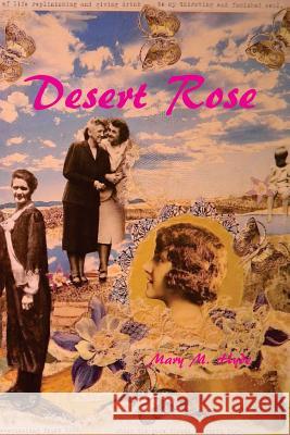 Desert Rose Mrs Mary M. Hyde 9780692822203