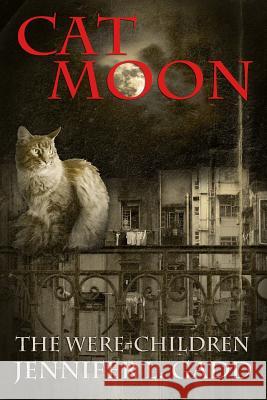 Cat Moon Jennifer L. Gadd 9780692825297