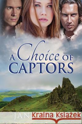 A Choice of Captors Jane Shoup 9780692831373 Shoup-Super Books