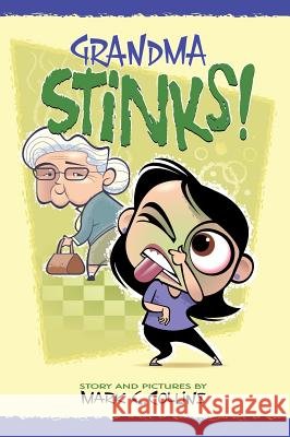 Grandma Stinks! Mark C Collins Mark C Collins  9780692834633