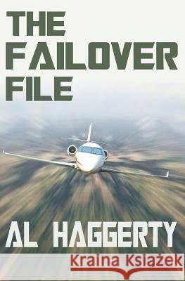The Failover File Al Haggerty 9780692838778