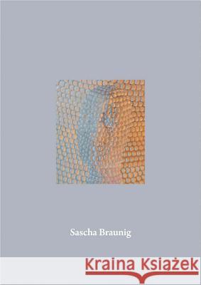 Sascha Braunig Sascha Braunig 9780692842478