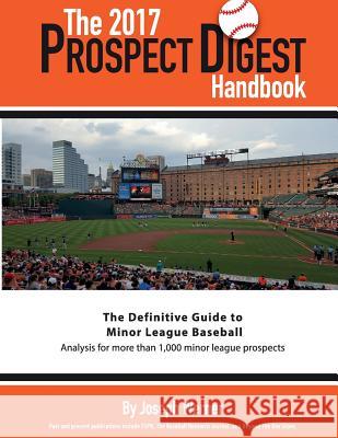 The 2017 Prospect Digest Handbook Joseph Werner 9780692844038 Joseph Werner