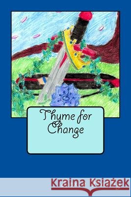 Thyme for Change Lexie M. Hobby 9780692854365