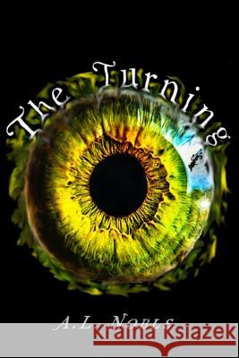 The Turning A. L. Noble 9780692854716 A.L. Noble