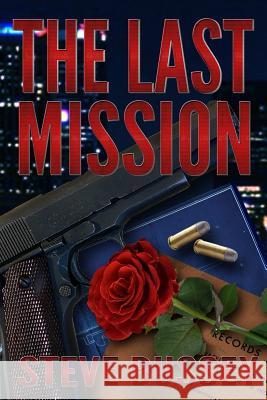 The Last Mission Steve Bussey 9780692856307 Seven Siblings