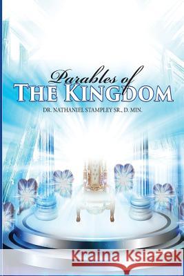 Parables of The Kingdom Stampley, Nathaniel J. 9780692860762