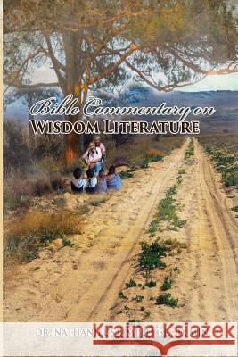 Bible Commentary On Wisdom LIterature J. Stampl, Dr Nathaniel 9780692860779 Spiritscribe Publishing