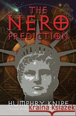 The Nero Prediction Humphry Knipe 9780692864104