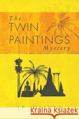 The Twin Paintings Mystery Lr Walker 9780692867433 Newtonia Publishing LLC