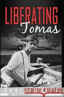 Liberating Tomas David A. Marty 9780692871652 David Marty, DC