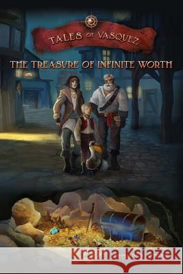 The Treasure of Infinite Worth Johnny B. Wilde Evelyn Uslar-Pietri 9780692872406 Tinsel Rocket